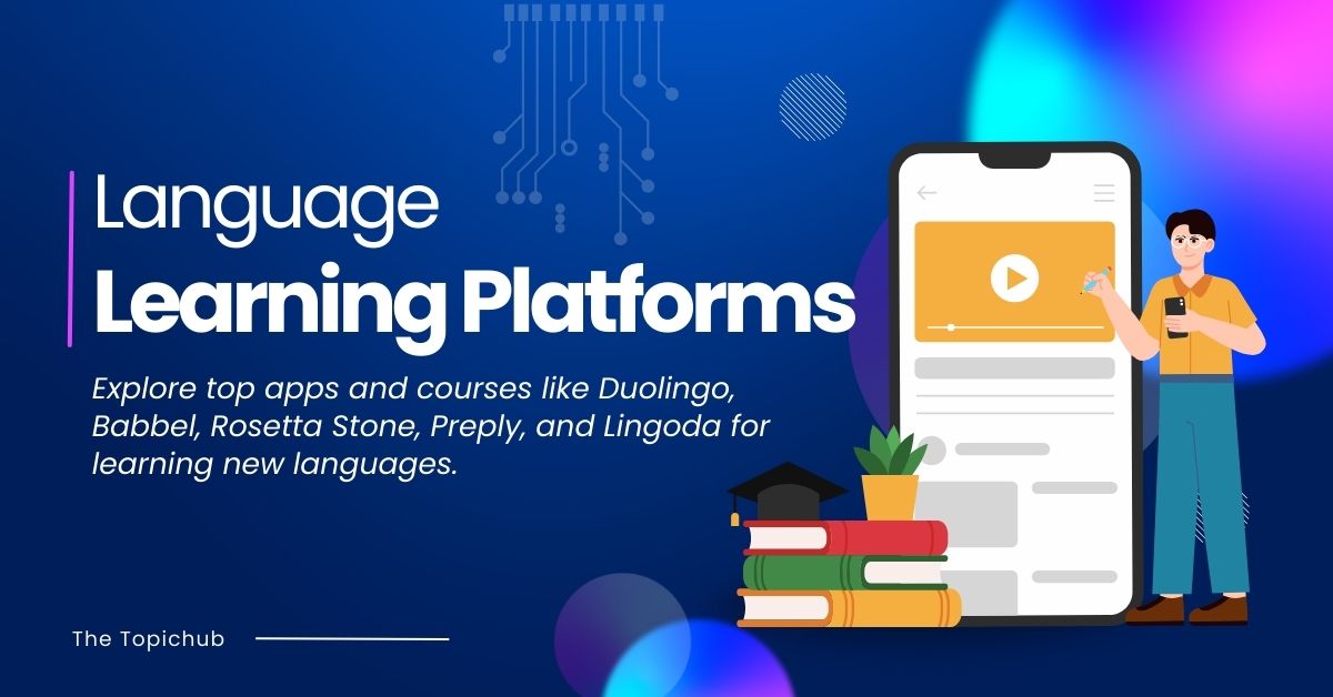 Language Learning Platforms