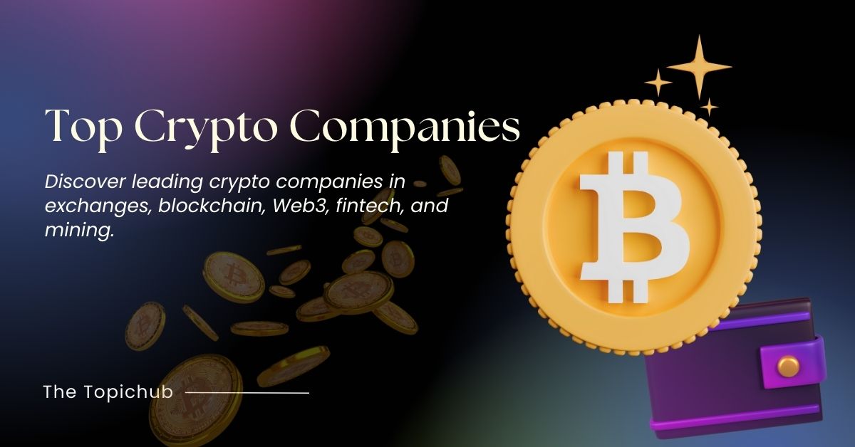 Top Crypto Companies