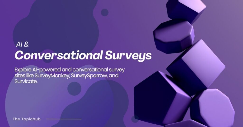 AI & Conversational Surveys