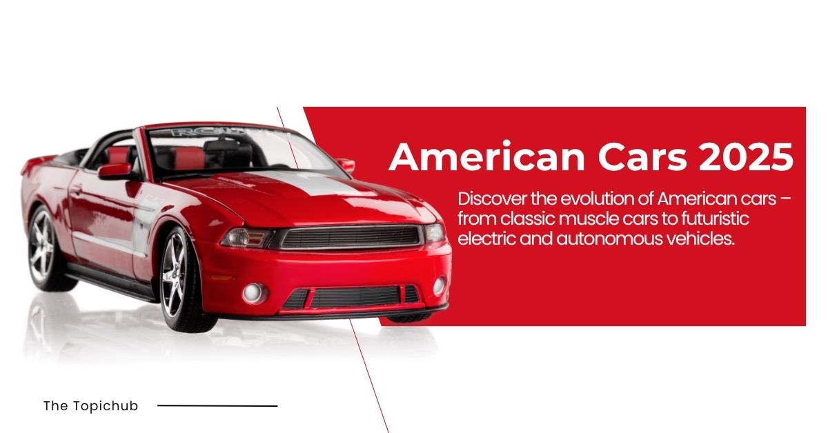 American Cars 2025