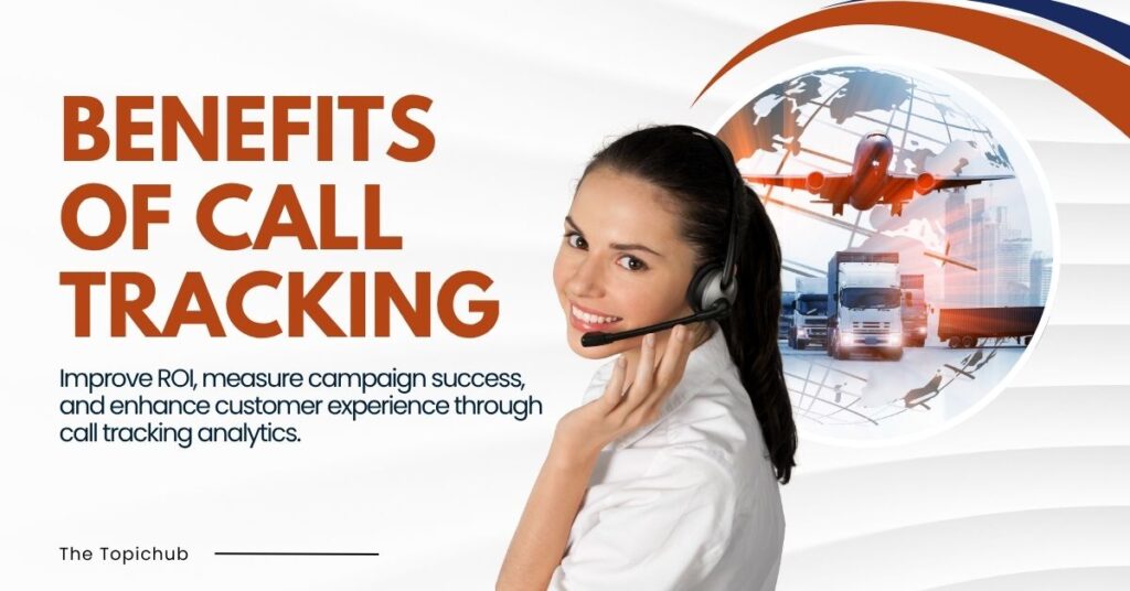 Benefits of Call Tracking