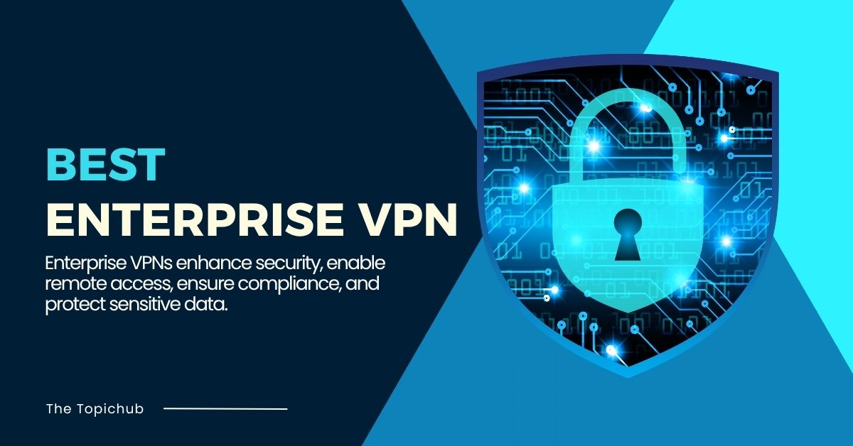 Enterprise VPN