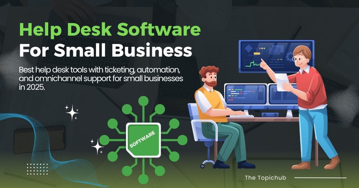 Help Desk Software for Small Business