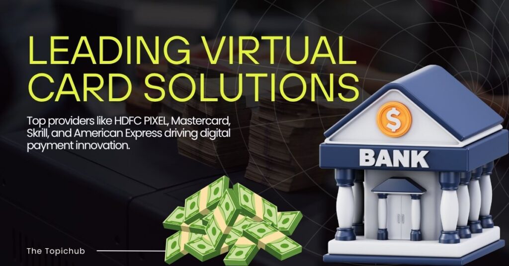 Leading Virtual Card Solutions 2025