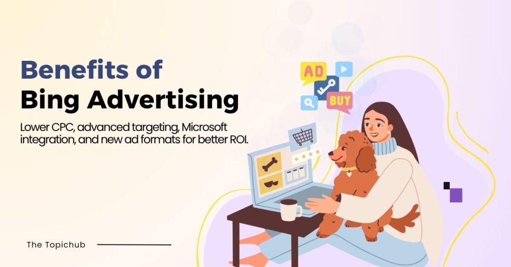 The Benefits of Bing Advertising