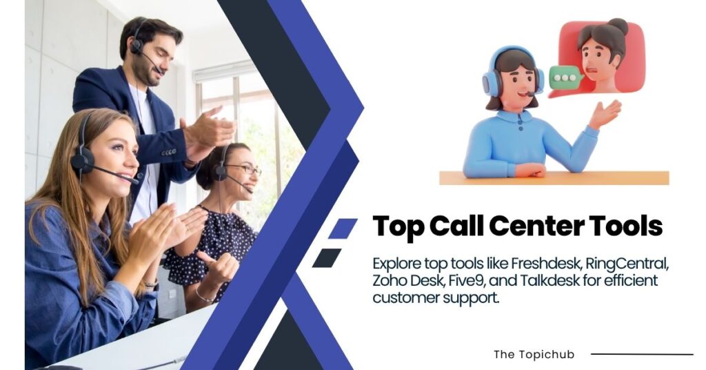 Top Call Center Tools