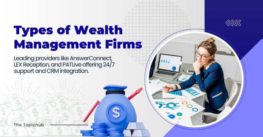 Types of Wealth Management Firms