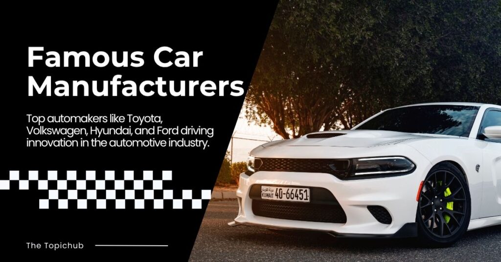 Famous Car Manufacturers