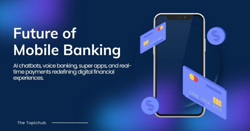Future of Mobile Banking