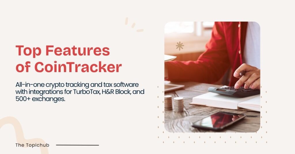 Top Features of CoinTracker